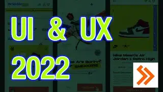 UI and UX Trend 2022