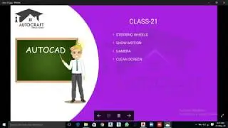 AutoCAD Class-21 (Steering Wheels, Show Motion, Camera, Clean Screen)- In Hindi