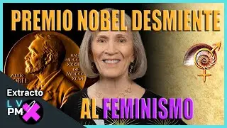 Premio NOBEL desmiente la BRECHA SALARIAL
