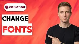 How to Change Fonts in Elementor [2026 Full Guide]