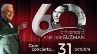Enrique Guzmán 60 Aniversario