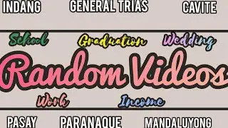 Random Videos 007 | Work | Income | Travel | Walking | School | Graduation