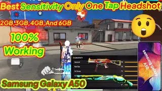 😲Samsung Galaxy A50 Free Fire Best Sensibility Settings 2023😲2GB,3GB,4GB,6GB New Updated OB37