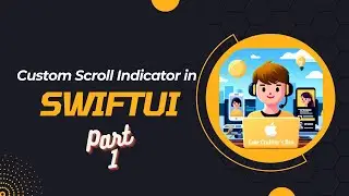 Level Up Your Lists: Create a Custom Scroll Indicator in SwiftUI