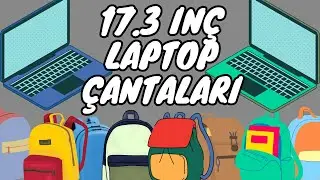 16-17-18 İNÇ LAPTOPLAR İÇİN HANGİ ÇANTAYI ALMALIYIZ ? | Laptop Çantası Önerileri ve Tavsiyeleri