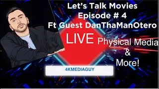 Lets Talk Movies Episode #4 Ft Guest DanTheManOtero