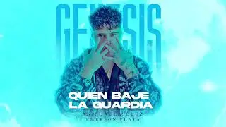 Quien Baje La Guardia - Aniel Velasquez & Emerson Plata (Audio/Visualizer) - #GENESIS