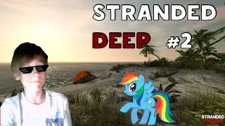 Stranded Deep #1 | УРА Я НИ БОМЖ! Мало ресурсов :C