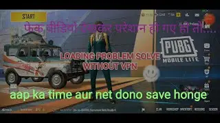 Pubg lite loading problem solution in video 100%