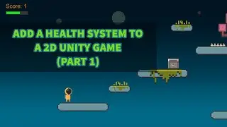 Unity 2D Platformer Tutorial 24 - Health Bar (Part 1)