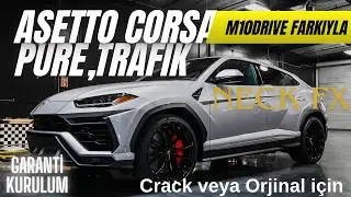 Asetto Corsa Pure, Trafik, Neck FX, Rain FX Kurulumu TÜM TECRÜBLERLE