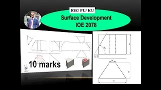 Surface Development of Truncated Trapezium Based Prism / IOE Question