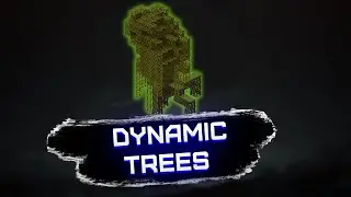 СМОТРИ КАК РОСТУТ ДЕРЕВЬЯ | Краткий обзор мода Dynamic Trees на 1.16.5