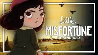 Little Misfortune on Android | Official Port