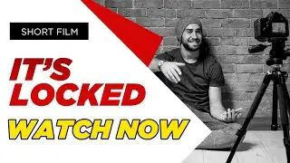 It's Locked - SHORT FILM || An emotional drama filled with sentiments & emotions