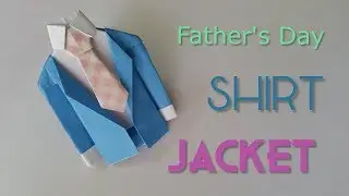 Tie Shirt Jacket Paper for Happy Father’s Day ❤️