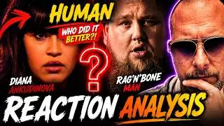 Reacting to Diana Ankudinova & Rag’n’Bone Man – HUMAN | Do they mean the same? (Reaction & Breakdown