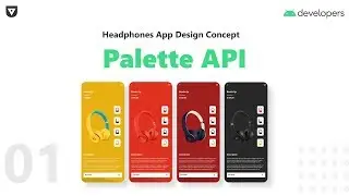 Head Phones App Design | Palette API - Part 1 (With Code) | Android Studio