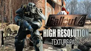 FALLOUT 4 EXPLORING HIGH RES. TEXTURES Part - 1