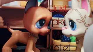 Lps Mv ~Just Take My Wallet~