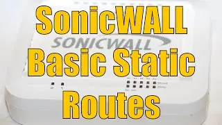 Dell SonicWALL Basic Static Routes
