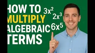 How to Multiply Algebraic Terms | step by step | simple rules | common mistakes to avoid.