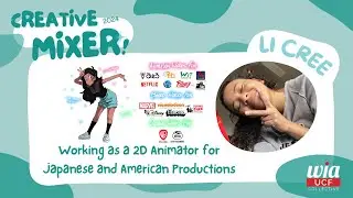 Creative Mixer 2024: Li Cree on Working as a 2D Animator for Japanese and American Productions!