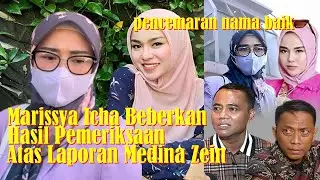 Marissya Icha Beberkan Hasil Pemeriksaan Atas Laporan Medina Zein