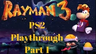 Rayman 3 Hoodlum Havoc PS2 100% Playthrough Part 1