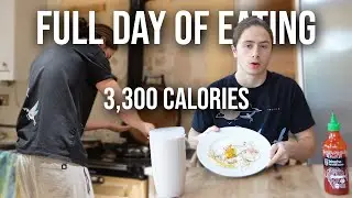 Bulking Full Day of Eating - 3,300 calories
