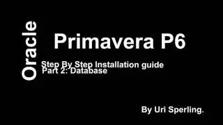 Step by Step P6 EPPM 16.1 Installation guide, Part 2: Database