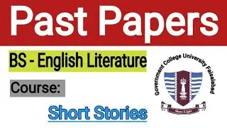 BS English Literature past papers | Short Stories past papers | gcuf past papers 