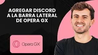 Cómo añadir Discord a la barra lateral de Opera GX (2025)