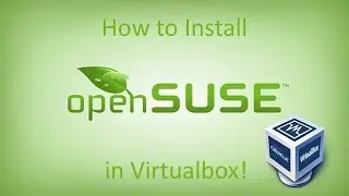 OpenSUSE 42.1 - Installation in Virtualbox