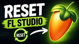 How to Reset FL Studio 20 to Default Settings