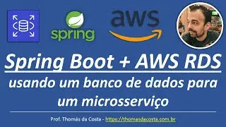 Spring Boot + AWS RDS: usando um banco de dados para um microsserviço