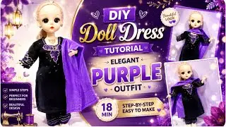 How to Make Elegant Purple Doll Dress 👗 Easy DIY Doll Outfit Tutorial