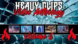 Heavy Clips Video Anthology - Volume 6