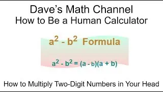 How to Multiply Two 2-Digit Numbers In Your Head