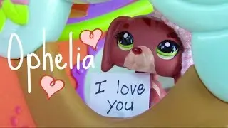 LPS: Ophelia {Music Video}