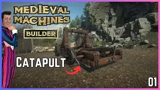 The Catapult | Medieval Machines Builder | Ep 1