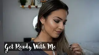 GET READY WITH ME!