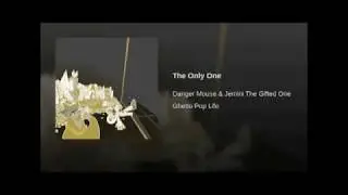 Danger Mouse & Jemini - The Only One (HD HQ)