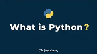 Python Tutorial : What is Python?