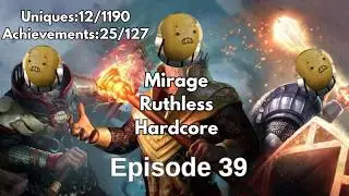 Making a Farmer Build - Path of Exile -Mirage Hc Ruthless Ep 39