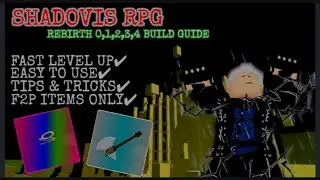 Shadowvis Roblox, Rebirth 0,1,2,3,4 Build to Level Up Fast + Tips & Tricks