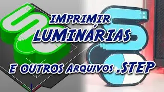 Como Imprimir LUMINÁRIA e arquivo STEP múltiplas cores em Impressora 3D