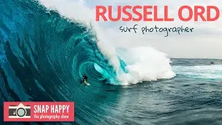 Surf Photographer, Russell Ord // Fujifilm Ambassador