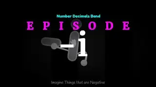 Number Decimals Band - Episode -i Part 1-4