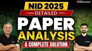 NID 2025 Detailed Live Exam Analysis🔎| Difficulty Level, Expected Cutoff & Complete Paper Solution✍🏻